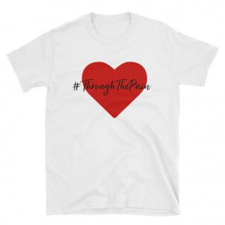Love#ThroughThePain T-Shirt